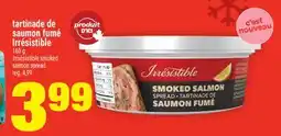 Super C tartinade de saumon fumé Irrésistible | Irrsésistible smoked salmon spread offer