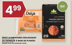 Rachelle-Bery Grocery BIOITALIA (250 to 500 g) DAIYA (220 or 227 g) ORGANIC PASTA OR PLANT-BASED CHEESE offer