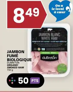 Rachelle-Bery Grocery DUBRETON ORGANIC SMOKED HAM offer