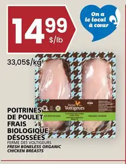 Rachelle-Bery Grocery FERME DES VOLTIGEURS FRESH BONELESS ORGANIC CHICKEN BREASTS offer