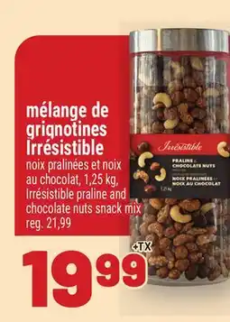 Metro MÉLANGE DE GRIGNOTINES IRRÉSISTIBLE | IRRÉSISTIBLE PRALINE AND CHOCOLATE NUTS SNACK MIX offer