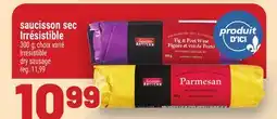 Metro SAUCISSON SEC IRRÉSISTIBLE | IRRÉSISTIBLE DRY SAUSAGE offer