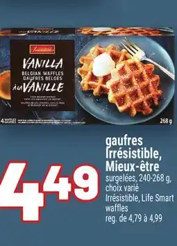 Metro GAUFRES IRRÉSISTIBLE, MIEUX-ÊTRE | IRRÉSISTIBLE, LIFE SMART WAFFLES offer