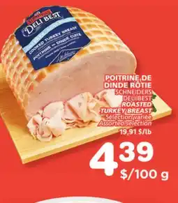 Marches Tradition SCHNEIDERS DELI BEST ROASTED ROASTED TURKEY BREAST offer