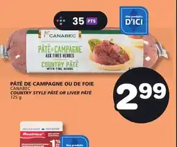 Marches Tradition CANABEC COUNTRY STYLE PÂTÉ OR LIVER PÂTÉ offer