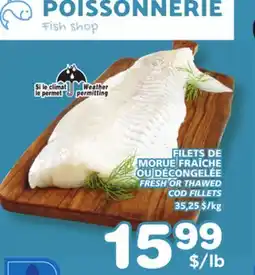 Marches Tradition FRESH OR THAWED COD FILLETS COD FILLETS offer