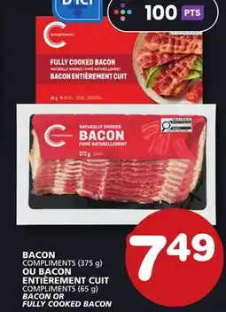 Marches Tradition COMPLIMENTS (375 g) COMPLIMENTS (65 g) BACON OR FULLY COOKED BACON offer