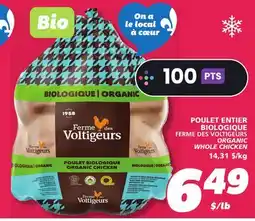 IGA FERME DES VOLTIGEURS ORGANIC WHOLE CHICKEN offer