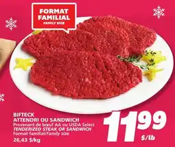 IGA TENDERIZED STEAK OR SANDWICH offer