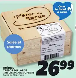 IGA TRÉSOR DU LARGE OYSTERS offer