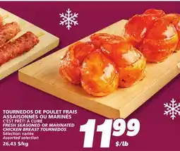 IGA C'EST PRÊT! À CUIRE FRESH SEASONED OR MARINATED CHICKEN BREAST TOURNEDOS offer