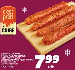 IGA C'EST PRÊT! À CUIRE FRESH SEASONED PORK KOFTAS offer