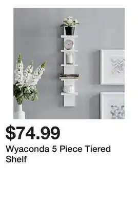 Wayfair Wyaconda 5 Piece Tiered Shelf offer
