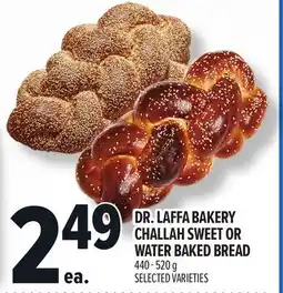Metro DR. LAFFA BAKERY CHALLAH SWEET OR WATER BAKED BREAD offer