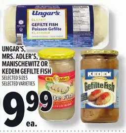 Metro UNGAR'S, MRS. ADLER'S, MANISCHEWITZ OR KEDEM GEFILTE FISH offer