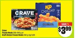 FreshCo Crave Frozen Meals 200-340 g or Kraft Dinner Frozen Meals 340 g reg offer
