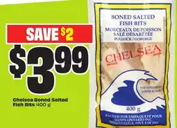 FreshCo Chelsea Boned Salted Fish Bits 400 g offer