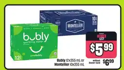 FreshCo Bubly 12x355 mL or Montellier 10x355 mL offer