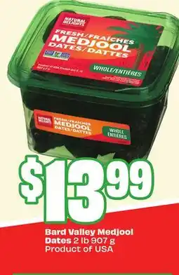 FreshCo Bard Valley Medjool Dates 2 lb 907 g Product of USA offer