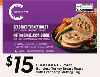 Sobeys COMPLIMENTS Frozen Boneless Turkey Breast Roast with Cranberry Stuffing offer