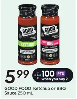 Sobeys GOOD FOOD Ketchup or BBQ Sauce offer