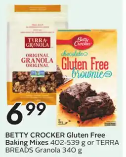 Sobeys BETTY CROCKER Gluten Free Baking Mixes 402-539 g or TERRA BREADS Granola 340 g offer
