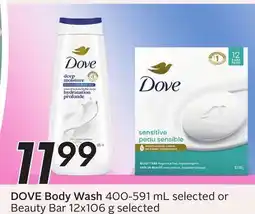 Sobeys DOVE Body Wash 400-591 mL or Beauty Bar 12x106 g offer