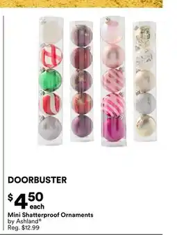 Michaels DOORBUSTER mini Shatterproof ornaments by Ashland offer