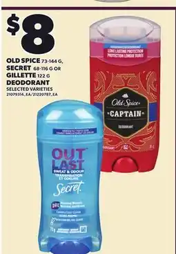 Loblaws OLD SPICE, 73-144G, SECRET, 68-116G OR GILLETTE, 122G DEODORANT offer