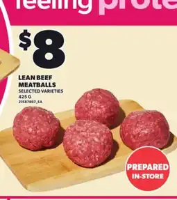 Loblaws LEAN BEEF MEATBALLS, 425 G offer