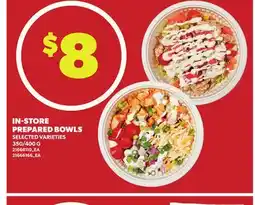 Loblaws IN-STORE PREPARED BOWLS, 350/400 G offer