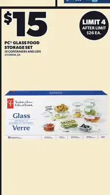 Loblaws PC GLASS FOOD STORAGE SET, 10 CONTAINERS AND LIDS offer