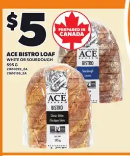 Loblaws ACE BISTRO LOAF, 595G offer