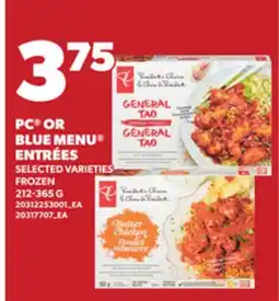 Loblaws PC OR BLUE MENU ENTRÉES, 212-365G offer