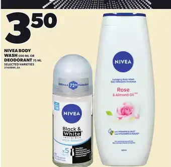 Loblaws NIVEA BODY WASH WASH, 500 ML OR DEODORANT, 75 ML offer