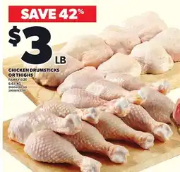 Loblaws CHICKEN DRUMSTICKS OR THIGHS offer