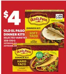 Loblaws OLD EL PASO DINNER KITS, 309-510 G offer