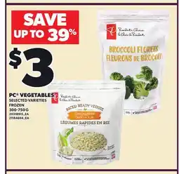 Loblaws PC VEGETABLES, 300-750 G offer
