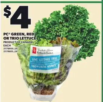 Loblaws PC GREEN, RED OR TRIO LETTUCE offer