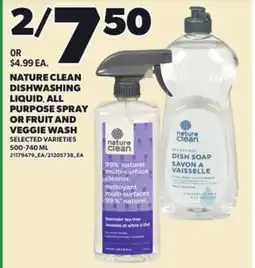 Loblaws NATURE CLEAN DISHWASHING LIQUID ALL PURPOSE SPRAY OR FRUIT AND VEGGIE WASH, 500-740 ML offer