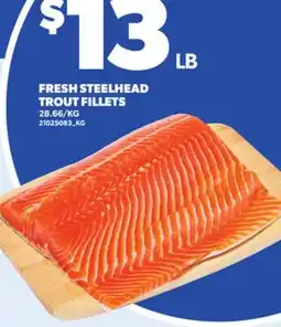 Loblaws FRESH STEELHEAD TROUT FILLETS offer