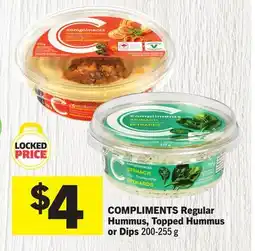 Foodland COMPLIMENTS Regular Hummus, Topped Hummus or Dips offer