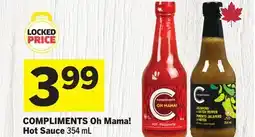 Foodland COMPLIMENTS Oh Mama! Hot Sauce offer