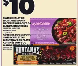 Independent Grocer SWISS CHALET OR MONTANA'S PORK BACK RIBS OR LOU'S OR MANDARIN ENTRÉES, 375-650 G offer