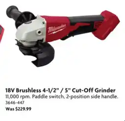 Home Hardware 18V Brushless 4-1/2 / 5 Cut-Off Grinder offer