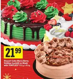 Foodland Dessert Cake Merry Berry, Holiday Confetti or Made with TURTLES offer