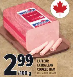 Metro LAFLEUR EXTRA LEAN COOKED HAM offer