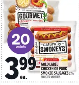 Metro GOLD LABEL CHICKEN OR PORK SMOKED SAUSAGES offer