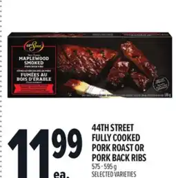 Metro 44TH STREET FULLY COOKED PORK ROAST OR PORK BACK RIBS offer