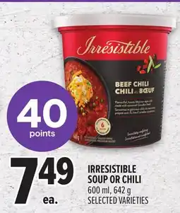 Metro IRRESISTIBLE SOUP OR CHILI offer